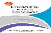 International Business Environment - himpub.com · PREFACE TO THE FIRST EDITION This author brought out his first book Business and Government in 1982, pioneered Business Environment