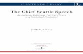 The Chief Seattle Speech1017704/FULLTEXT01.pdf · 3 researcher, studied four versions of the Chief Seattle speech, including the versions mentioned above. Kaiser delivered evidence