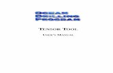 TENSOR TOOL - Ocean Drilling Program · Tensor Tool User’s Manual 1 Ocean Drilling Program Introduction The Tensor Tool (TTool) program is designed to aid in the viewing and editing
