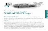 Learning Activity #5: Design and Build a Model Truss Bridge 5 · 5-6 n The bridge will be designed for a vehicular loading 20% larger than that required by the AASHTO bridge design