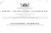 TO THE I NEW ZEALAND GAZETTE · no.2 57 supplement to the i new zealand gazette of thursday, 9 january 1986 published by authority wellington: tuesday, 14 january 1986 customs notices