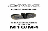 C MAG MAGAZINE SYSTEM M16/M4 - The Beta Company · 2011-05-11 · 2 . INTRODUCTION . The C-MAG Magazine M16/M4 is a 100 round ammunition magazine, manufactured to the highest production