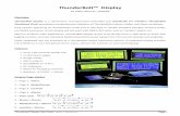 Thunderbolt Display User Guide - Amateur radio · 7 Not u sed 8 Not used 9 Not used Figure 1 - RS-232 Connection ThunderBolt Display “hangs across” the TX Data feed, so it can