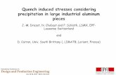 Quench induced stresses considering precipitation in large ... · • Precipitation during quenching has a strong influence on internal stress generation in thick AA2xxx and AA7xxx