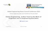 Online Engineering - A New Trend in the Work of Engineers ...engineer/gedc2013/program/... · Massive Open Online Labs (MOOLs) • Coursera MOOC “Fundamentals of Electrical Engineering