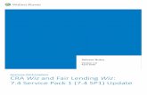 and Fair Lending Wiz 7.4 Service Pack 1 ~7.4 SP1 Update...The CRA Wiz and Fair Lending Wiz 7.4 Service Pack 1 update includes the new Fair Lending Wiz Regression Module for performing