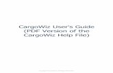CargoWiz User's Guide (PDF Version of the CargoWiz Help File) User's Guide.pdf · CargoWiz User's Guide (PDF Version of the CargoWiz Help File) 5 / 62 guide. However you may type