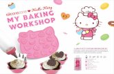 HELLO KITTY CUPCAKE DECORATION KIT€¦ · The HELLO KITTY CUPCAKE DECORATION KIT, containing xx muffin cups, ... Kitty design, ready to hold your mugs in style. SZ13 - KS - 11903