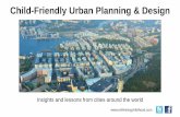 Child-Friendly Urban Planning & Design · Solving The Insoluble. Antwerp New Westminster Rotterdam Vancouver Oslo Ghent City of N Vancouver Calgary Freiburg. Rotterdam, Netherlands