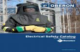 Electrical Safety Catalog...Electrical Safety Catalog Arc Flash Suits and Gloves Oberon Company 800-322-3348 serviceoberoncompany.com TCG Series Arc Flash Face Shields Features •