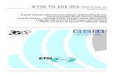 TS 101 351 - V8.6.0 - Digital cellular telecommunications ... · 2 ETSI 3GPP TS 04.64 version 8.6.0 Release 1999 ETSI TS 101 351 V8.6.0 (2000-12) Intellectual Property Rights IPRs