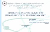 INTEGRATION OF SAFETY CULTURE INTO MANAGEMENT SYSTEM … · • Implementation of integrated management system • Integration of safety culture into the management system . 3 Nuclear