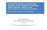 Integrating Occupational Safety and Health Training into ... · construction, especially at the community and technical college level. To the extent that OSH training in the education