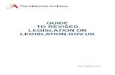 GUIDE TO REVISED LEGISLATION ON LEGISLATION.GOV · These types of legislation are sometimes referred to as „statutes‟. When we speak of „the statute book‟, we mean the whole
