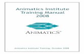 Animatics Institute Training Manual 2008 · For any particualr motor, more Torque and Speed is ... • CBLAC200-10 10’ 208-230 volt AC 3 phase power cord. Animatics Corporation