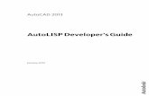 AutoLISP Developer's Guidehome.fa.ulisboa.pt/~smachado/Manual_Lisp.pdf · The ObjectARX Reference contains information on using ObjectARX ® to develop customized AutoCAD applications.