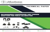 Recommended Compression and Tension Adapters for Force ...Recommended Compression and Tension Adapters for Force Calibration Author: Henry Zumbrun Morehouse Instrument Company Keeping