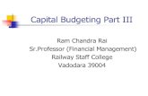 Capital Budgeting Part III. Capital Budgeting III.pdf · Modeling the project indicating how NPV is related to individual parameter/ variable. Specify values of parameters and probabilities.