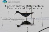 Conservancy as Delta Partner, Convener and …media2.planning.org/APA2012/Presentations/S549_Planning...Conservancy as Delta Partner, Convener and Implementer Co-Equal Responsibilities