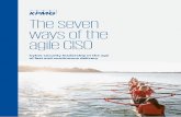 The seven ways of the agile CISO - assets.kpmg · The new CISO: Evolving from gatekeeper to bodyguard While top executive engagement on cyber security has been growing, our Consumer