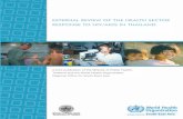 External review of the health sector response to HIV/AIDS ... · EXTERNAL REVIEW OF THE HEALTH SECTOR RESPONSE TO HIV/AIDS IN THAILAND. A joint publication of the Ministry of Public