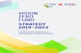 viSiOn ZerO fund · InterventIon 3 “acceleraTing wOrkplace imprOvemenTS” strAtegIc outcome 3: Improved application of OSH prevention, protection and compensation mechanisms for