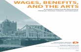 WAGES, BENEFITS, AND THE ARTS · PROJECT PURPOSES Wages, Benefits, and the Arts provides a glimpse into employment practices of the arts and culture nonprofit in the Greater Pittsburgh