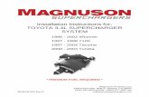 Installation Instructions for: TOYOTA 3.4L SUPERCHARGER …€¦ · Installation Instructions for: TOYOTA 3.4L SUPERCHARGER SYSTEM 1996 - 2002 4Runner 1997 - 1998 T100 1997 - 2004