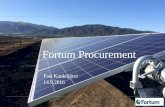 Fortum Procurement - Aalto€¦ · Nordic and Baltic countries, Russia, Poland Core competences in hydro and nuclear power, combined heat and power production and in operating on
