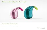 Phonak Sky TM Marvel · Phonak Sky Marvel Trial™ The new Phonak Sky M Trial hearing aids can be quickly set to the required performance level in order to suit your recommendation.