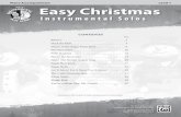 Piano Accompaniment Level 1 Easy ChristmasEasy Christmas Instrumental Solos Piano Accompaniment Level 1 © 2009 Alfred Music All Rights Reserved. Produced in USA. ISBN-10: 0-7390-6228-X