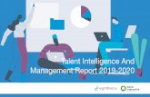 Talent Intelligence And Management Report 2019-2020 · Talent Intelligence And Management Report 2019-2020 For the 2019-2020 survey, we spoke to CEOs and CHROs of enterprises in the