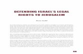 DefenDing israel’s legal rights to Jerusalemjcpa.org/wp-content/uploads/2012/02/Kiyum-gold.pdf · DefenDing israel’s legal rights to Jerusalem Dore Gold ... the Jewish people