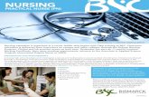 NURSING - Bismarck State College€¦ · Nursing education is organized as a career ladder that begins with CNA training at BSC. Classroom education is delivered from instructors