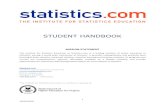 STUDENT HANDBOOK - Statistics.com€¦ · Registration for Individual Courses: A student may register for any course at The Institute for Statistics Education, without being enrolled