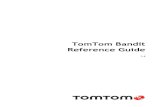 TomTom Bandit Reference Guide - Raru · TomTom Bandit . Reference Guide . 1.4