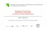 European Forest Types: definitions, criteria and structure ... · understanding on forest classification systems including ... The low level of naturalnessof the class is related
