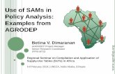 Use of SAMs in Policy Analysis: Examples from …...EXAMPLES OF SAM- BASED STUDIES FROM AGRODEP • AGRODEP catalogs SAMs (and other datasets) for African countries in data library