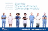 Implications and Evolving considerations Physician ...€¦ · Recently, nontraditional players like health plans, large employers, private equity (PE) and venture capital (VC) firms
