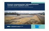 Future wastewater infrastructure needs and capital …...wastewater treatment infrastructure work ($1.912 billion). Reported need for wastewater treatment facility work increased by