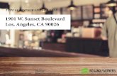 1901 W. Sunset Boulevard Los, Angeles, CA 90026 · 1901 W. Sunset Boulevard Los Angeles, CA 90026 LOT SIZE 4' LEASE 0OF:FBS3FNBJOJOH PROPERTY DESCRIPTION Rosano Partners is pleased