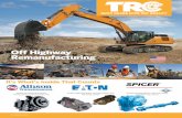 Test Capabilities Construction Equipment Component Average ...trcreman.com/files/TRC_Off-Highway_Reman_Flyer.pdf · Barber Greene pavers Sundstrand pumps & motors; Spicer axles Bobcat