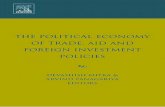 THE POLITICAL ECONOMY OF TRADE, AID AND FOREIGN INVESTMENT ... ECONOMY The... · The political economy of trade, aid and foreign investment policies 1. Commercial policy 2. Investments,