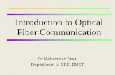 Introduction to Optical Fiber Communication · The Term “fiber optics” was first introduced by N.S. Kapany at London during developing “flexible fiberscope” in 1956 (claim)