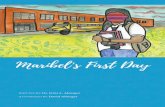 Maribel's First Day - Information Age Publishing · 2018-11-14 · Maribel’s First Day was created during the author’s dissertation study titled Teachers’ Perceptions of Mexican