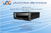 JA72-210 Glove Box with Dual USB Charger 10 Dzus · J2/3 USB Two USB Type A Female . ... JAC is the final arbiter concerning warranty issues. 2.4 Installation Procedures . CAUTION: