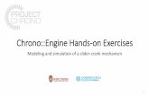 Chrono::Engine Hands -on Exercises - Project Chrono · Modeling and simulation of a slider-crank mechanism. 1. Building a Chrono system. Structure of a Chrono C++ program. 2. Building