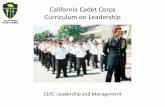 California Cadet Corps Curriculum on Leadership€¦ · Management vs Leadership OBJECTIVES Cadets who complete this section of the Leadership Roles Strand will be better prepared