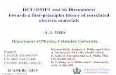 DFT+DMFT and its Discontents: towards a first-principles theory of correlated electron ...sites.bu.edu/icambu/files/2013/10/MillisICAMBU.pdf · 2013-10-01 · DFT+DMFT and its Discontents: