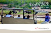CARING FOR A BETTER WORLD - TUI Care Foundation · Caring for a Better World. Welcome to the TUI Care Foundation strategic plan Caring for a Better World. This plan states the strategy